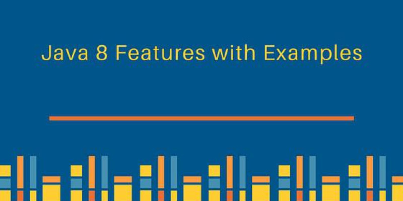 Java 8 Features Java 8 Features